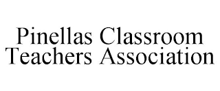 PINELLAS CLASSROOM TEACHERS ASSOCIATION