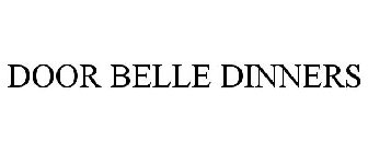 DOOR BELLE DINNERS