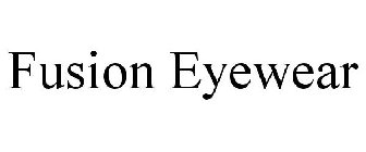 FUSION EYEWEAR