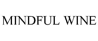 MINDFUL WINE