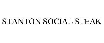 STANTON SOCIAL STEAK
