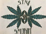 STAY SMOKIN 420