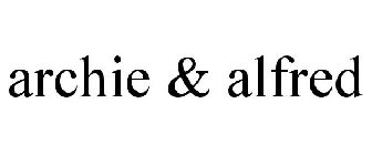 ARCHIE & ALFRED