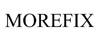 MOREFIX