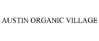 AUSTIN ORGANIC VILLAGE