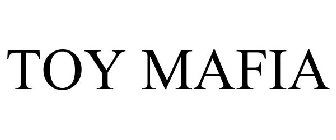 TOY MAFIA