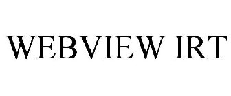 WEBVIEW IRT