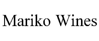 MARIKO WINES