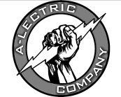 A-LECTRIC COMPANY