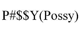 P#$$Y(POSSY)