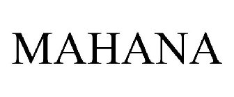 MAHANA