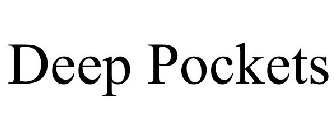 DEEP POCKETS