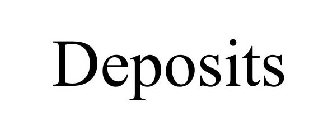 DEPOSITS