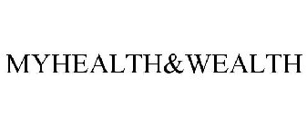 MYHEALTH&WEALTH