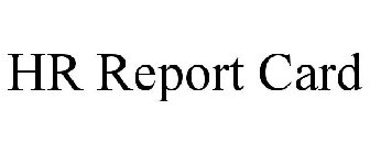 HR REPORT CARD