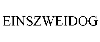 EINSZWEIDOG