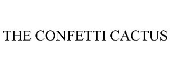 THE CONFETTI CACTUS