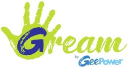 GREAM BY GEEPOWER