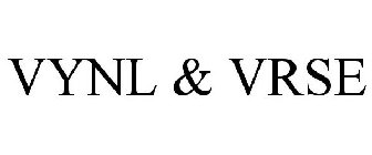 VYNL & VRSE
