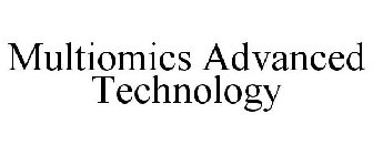 MULTIOMICS ADVANCED TECHNOLOGY