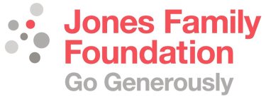 JONES FAMILY FOUNDATION GO GENEROUSLY