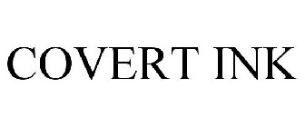 COVERT INK