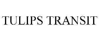 TULIPS TRANSIT