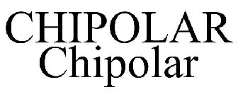 CHIPOLAR CHIPOLAR