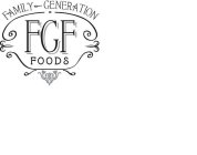 FAMILY GENERATION FGF FOODS