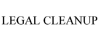 LEGALCLEANUP