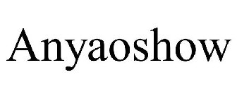 ANYAOSHOW