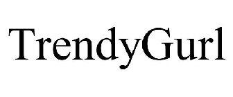 TRENDYGURL