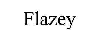 FLAZEY