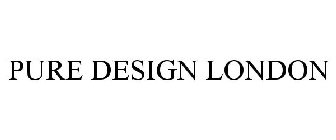 PURE DESIGN LONDON