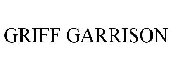 GRIFF GARRISON