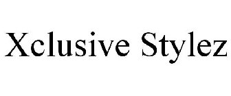 XCLUSIVE STYLEZ