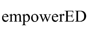 EMPOWERED