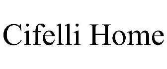 CIFELLI HOME