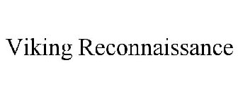 VIKING RECONNAISSANCE