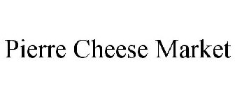 PIERRE CHEESE MARKET