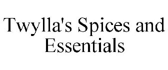 TWYLLA'S SPICES AND ESSENTIALS