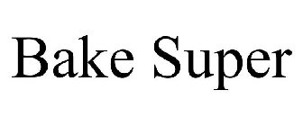 BAKE SUPER