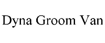 DYNA GROOM VAN