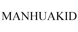 MANHUAKID