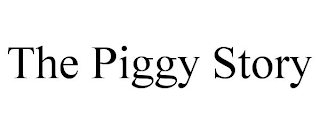 THE PIGGY STORY