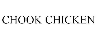 CHOOK CHICKEN