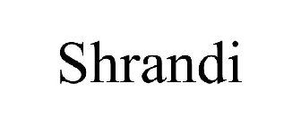 SHRANDI