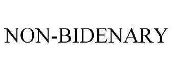 NON-BIDENARY