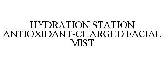 HYDRATION STATION ANTIOXIDANT-CHARGED FACIAL MIST