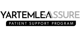 YARTEMLEASSURE PATIENT SUPPORT PROGRAM